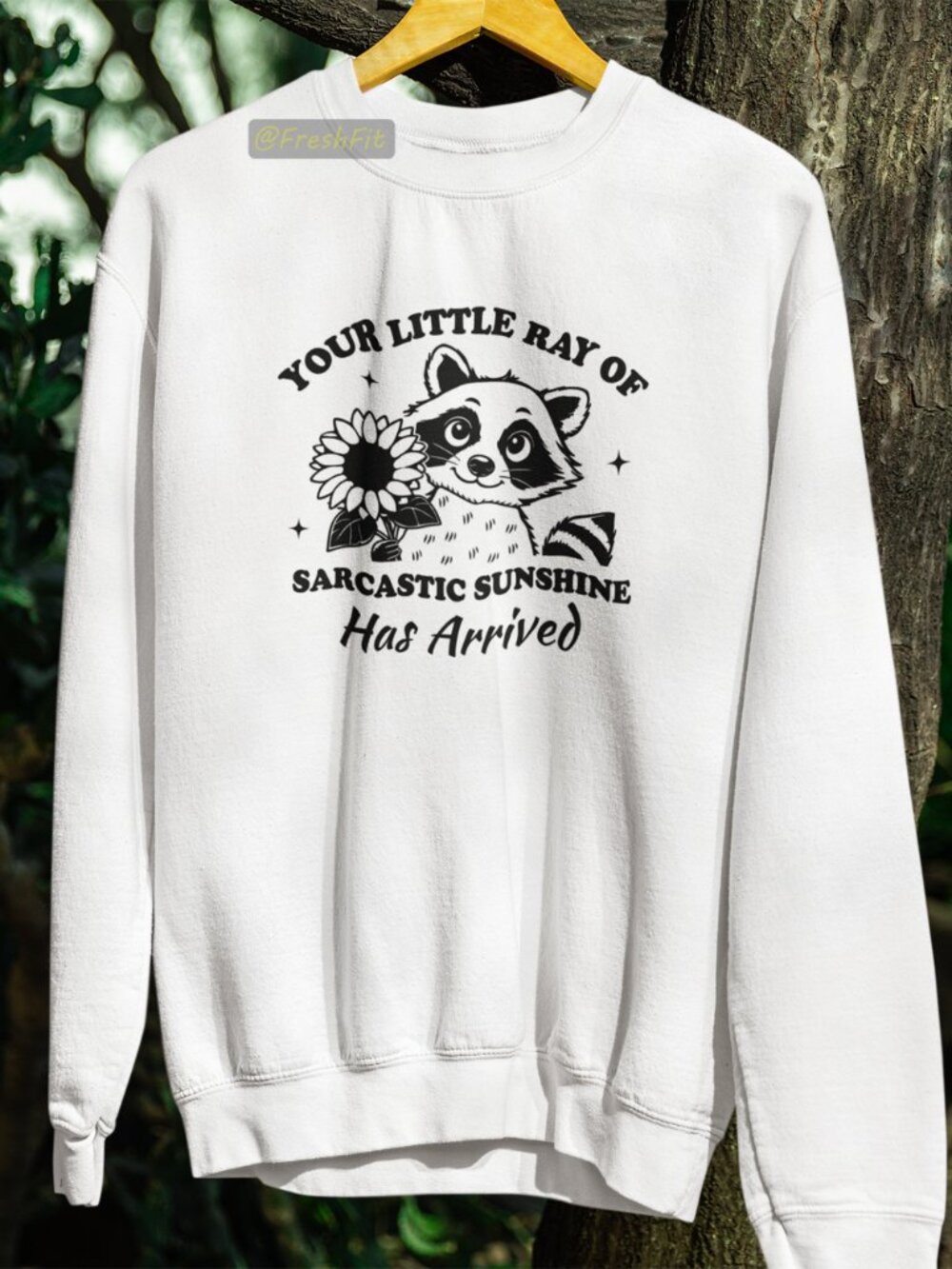 🆕Raccoon Your Little Ray of Sarcastic Sunshine Fleece Crew Sweatshirt White